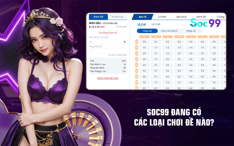Soc99 đang có các loại chơi đề nào?
